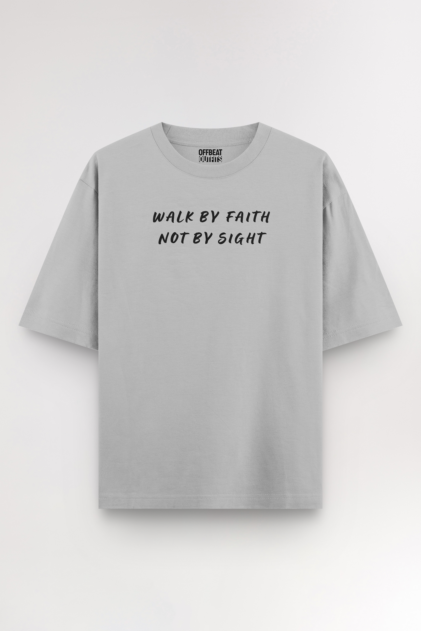 Walk by faith | Oversized T-shirt