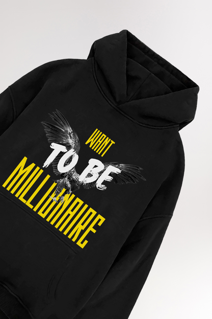 Want to be Millionaire | Oversized Hoodie