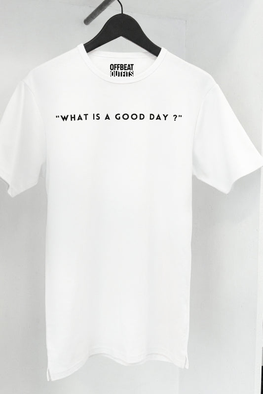 What is a good day | Oversized T-shirt