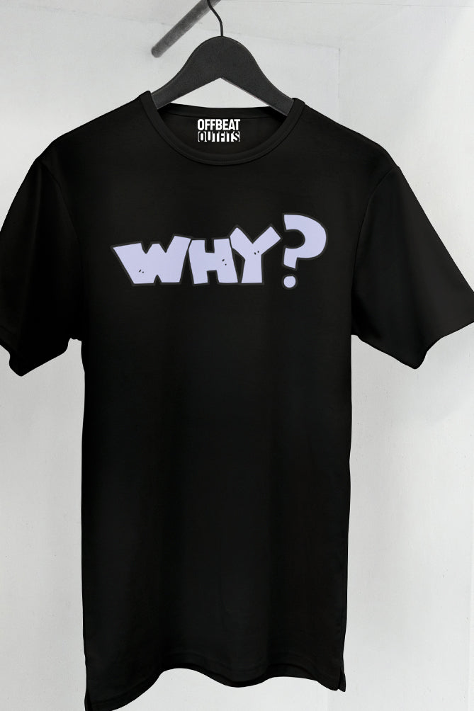 Why? | Oversized T-shirt