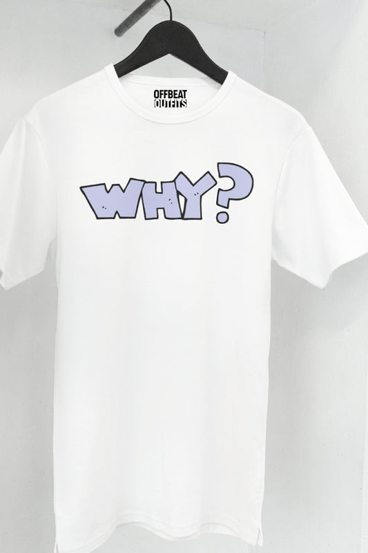 Why? | Oversized T-shirt