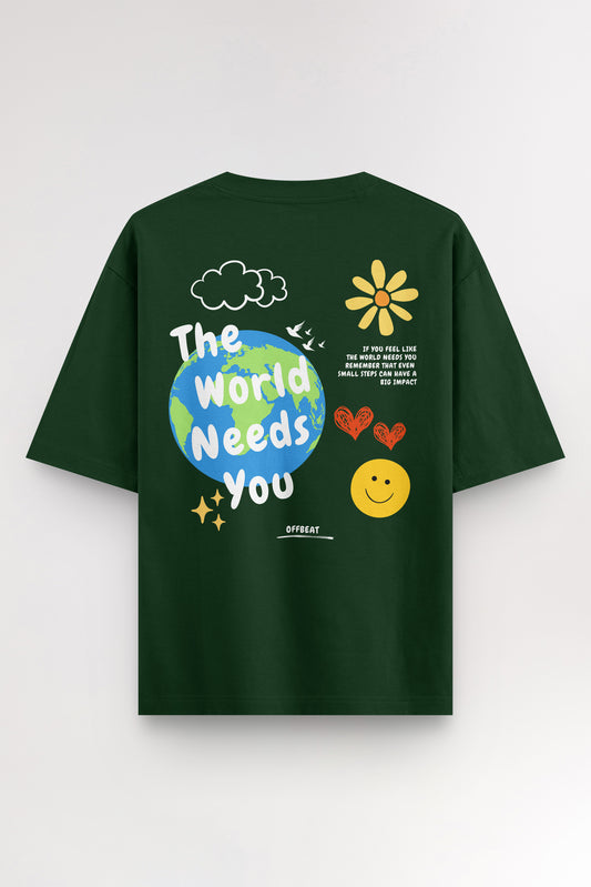 World needs you | Oversized T-shirt